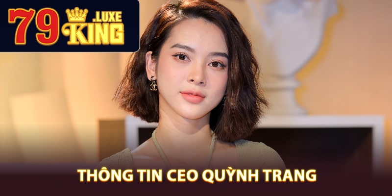 Giới thiệu thông tin CEO Quỳnh Trang