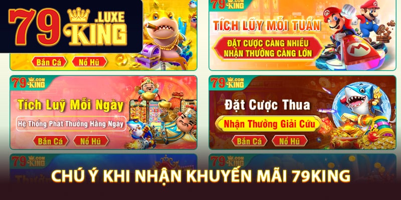 Một số điểm chú ý khi nhận khuyến mãi 79King